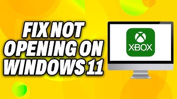 How To Fix Xbox App Not Opening on Windows 11 (2025) - Quick Fix