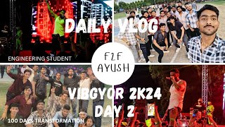 DAY 9 || PARMISH VERMA|| VIBGYOR 2K24 FINAL DAY