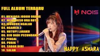 HAPPY ASMARA 'MENJAGA JODOH ORANG' FULL ALBUM TERBARU 2022 | TOP MUSIK DANGDUT KOPLO 2022