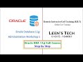 Oracle 11g Database Administration Workshop 1: Class # 19 Performance Management