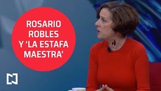 Rosario Robles: La primera ex secretaria de estado en prisión - Es la Hora de Opinar
