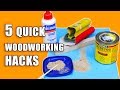 5 Quick Woodworking Hacks - Woodworking Tips and Tricks