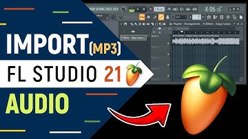 How to Import MP3 Audio Files in FL Studio 21 - 2025