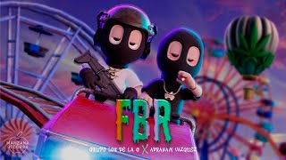 Grupo Los De La O - FBR Ft. Abraham Vazquez (Video Con Letra)