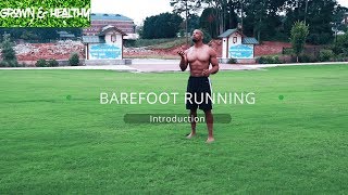 Barefoot Running (An Introduction)