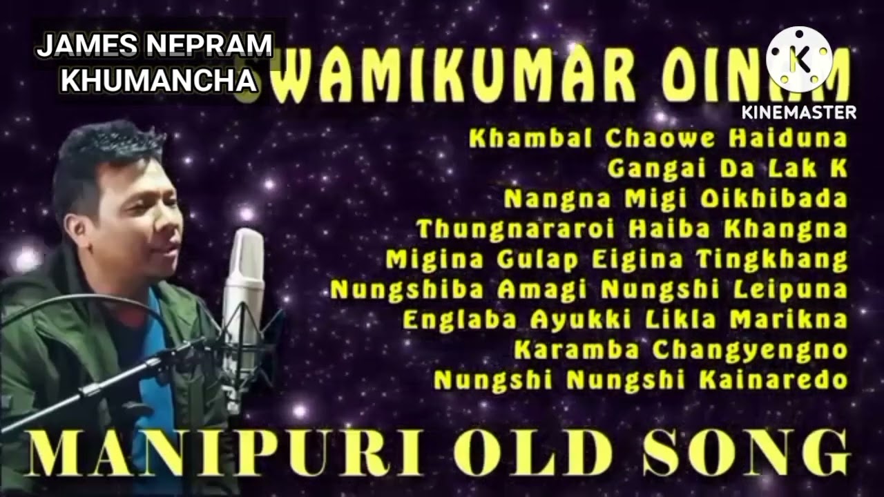 TABUNUNGDAGI Manipuri song OLD IS GOLD ( Oinam Swamikumar )