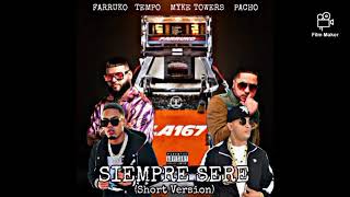 Farruko, Tempo, Pacho, Myke Towers - Siempre Sere (Short Version)