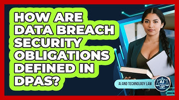 How Are Data Breach Security Obligations Defined In DPAs?