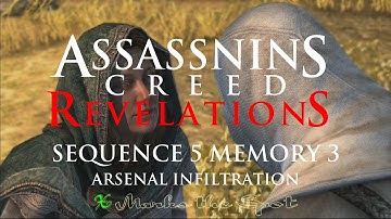 AC Revelations - Sequence 5 Memory 3 - Arsenal Infiltration - 100% Sync - Walkthrough