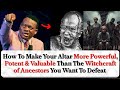 How to improve the POTENCY of your Altar against ancestral forces 