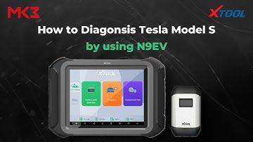 Xtool | How to Diagonsis Tesla Model S by using N9EV
