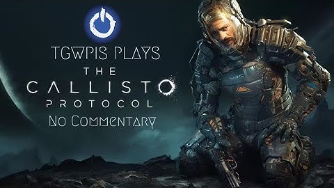 The Callisto Protocol Gameplay Part 21 | No Commentary