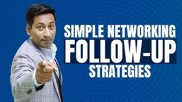 Simple Networking Follow-Up Strategies | Paritosh Pathak