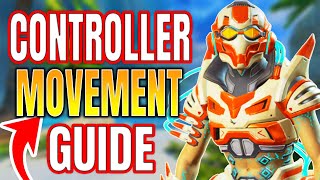 Ultimate Controller Movement Guide! (Season 11 Apex)