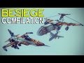 ►Besiege Compilation (W19) - Real life Flyers