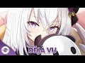 Nightcore - Déjà Vu (Yves V x INNA x Janieck) - (Lyrics)