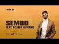 Okello Max - Sembo (feat. Coster Ojwang' [Official Lyric Video])
