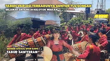 TABUH VARIASI TERBARUNYA GENDANG BELEQ GTS SONGAK TLU SONGAK SELAMAT DATANG DI KELOTOK WAKAN
