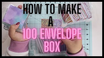 How To Make A 100 Envelope Challenge Box| 100 Envelope Savings Challenge| Divina C