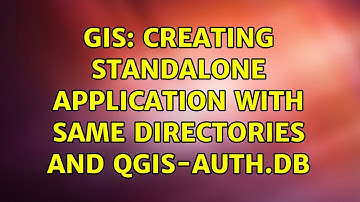 GIS: Creating standalone application with same directories and qgis-auth.db
