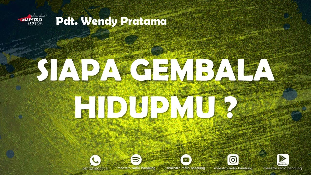 SIAPA GEMBALA HIDUPMU - Pdt. WENDY PRATAMA - 16 Jan 2026