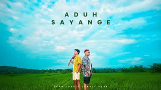 ADUH SAYANGE - EVAN LOSS X LANGIT SORE (Official Music Video)