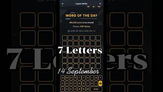 7 Letters | 14 September | Today Word of the day Binance | WOTD | #binance #wordoftheday #wotd