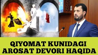 QIYOMAT KUNIDAGI AROSAT DEVORI HAQIDA / ABROR MUXTOR ALIY