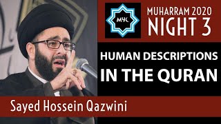 ⁣Human Descriptions in the Quran - Sayed Hossein Qazwini |Followed by Ali Fadhil|Night 3 Muharram 20