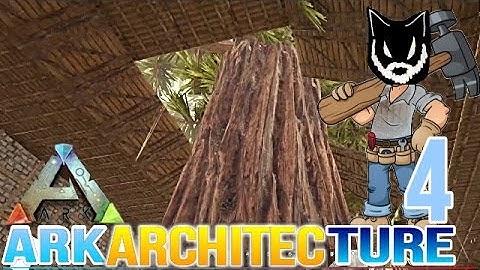 Ark Architecture Ep 4 "The Worlds Largest Treehouse"