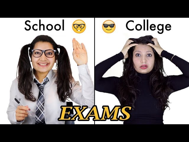 Exams: School Vs College - Youtube