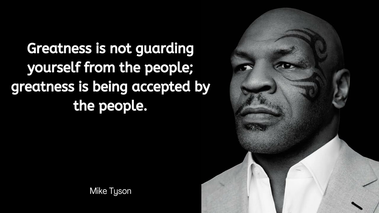 2 Minutes of Mike Tyson Quotes To Know For Better Life Quality