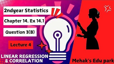 2ndYear ICS  Statistics Chapter 14 Ex # 14.1 Question 3(B) || 12th Class Statistics Solved Problems