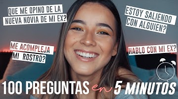 100 PREGUNTAS EN 5 MINUTOS | RESPONDO TODO!