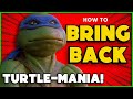 3 Things That Would Win TMNT Fans over! (TURTLEMANIA WOULD ERUPT!)