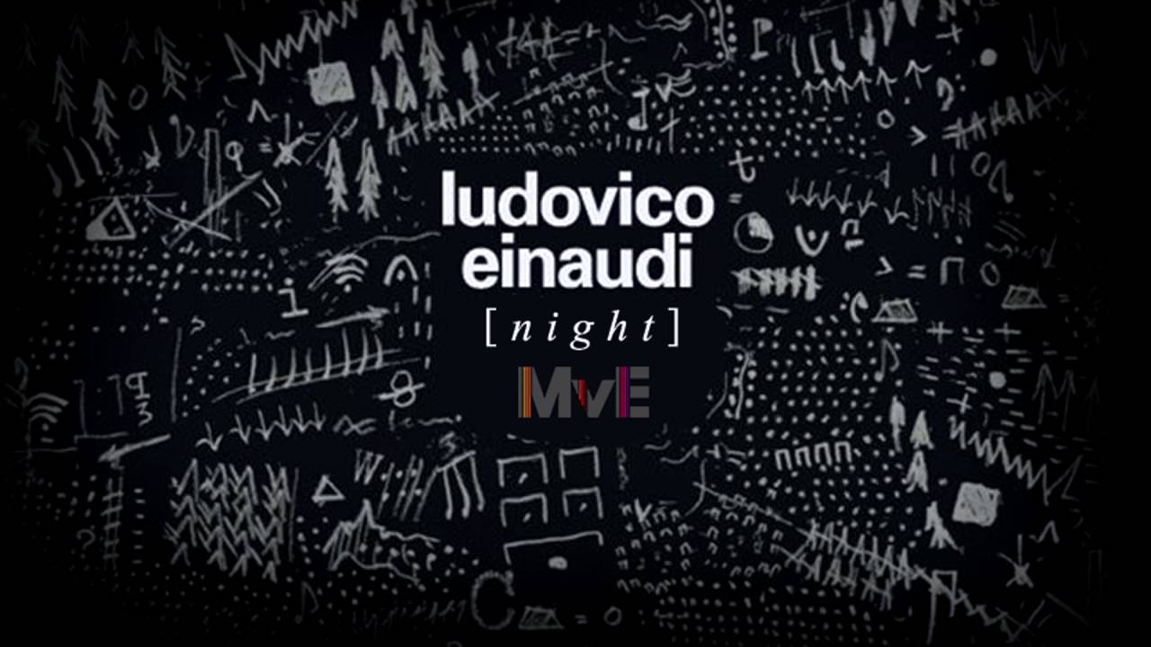 Ludovico Einaudi - Night (Michiel van Erp remix)