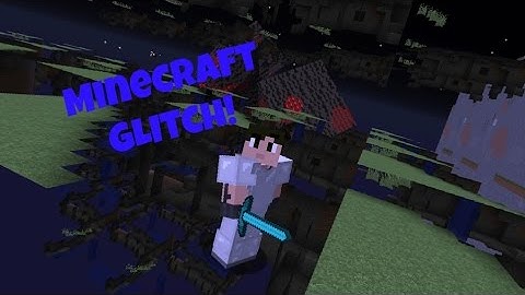 Minecraft Glitch 1.8.1