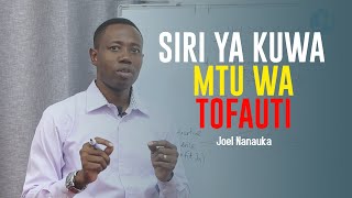 Siri ya kuwa mtu wa tofauti