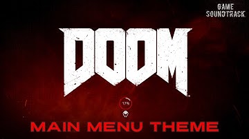 Doom (2016) - Main Menu Theme. Game Soundtrack. OST.