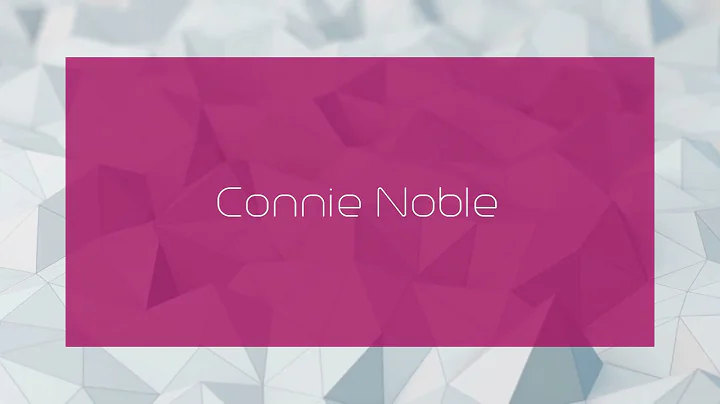 Connie Noble - appearance
