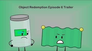 Object Redemption Episode 6 Trailer