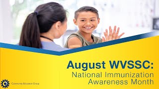 August WVSSC: National Immunization Awareness Month