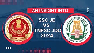 An Insight Into SSC-JE vs TNPSC JDO 2024 | Government Job | Civil Engineering