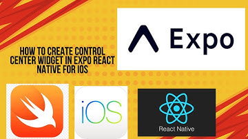 How to Create Control Center Widget in Expo React Native for iOS