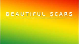 BEAUTIFUL SCARS _ MAXIMILLIAN REGGAE VERSION