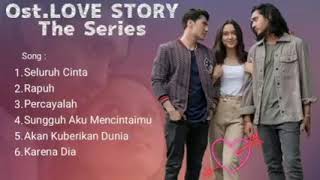 Full Album Lagu Love Story The Series