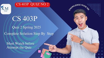 CS403P Quiz 2 Solution Spring 2025- CS403P Database Management Systems Practical Quiz No 2 fall 2025