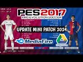 PES 2017 Update Patch 2024 l patch ringan l Winlator l MediaFire