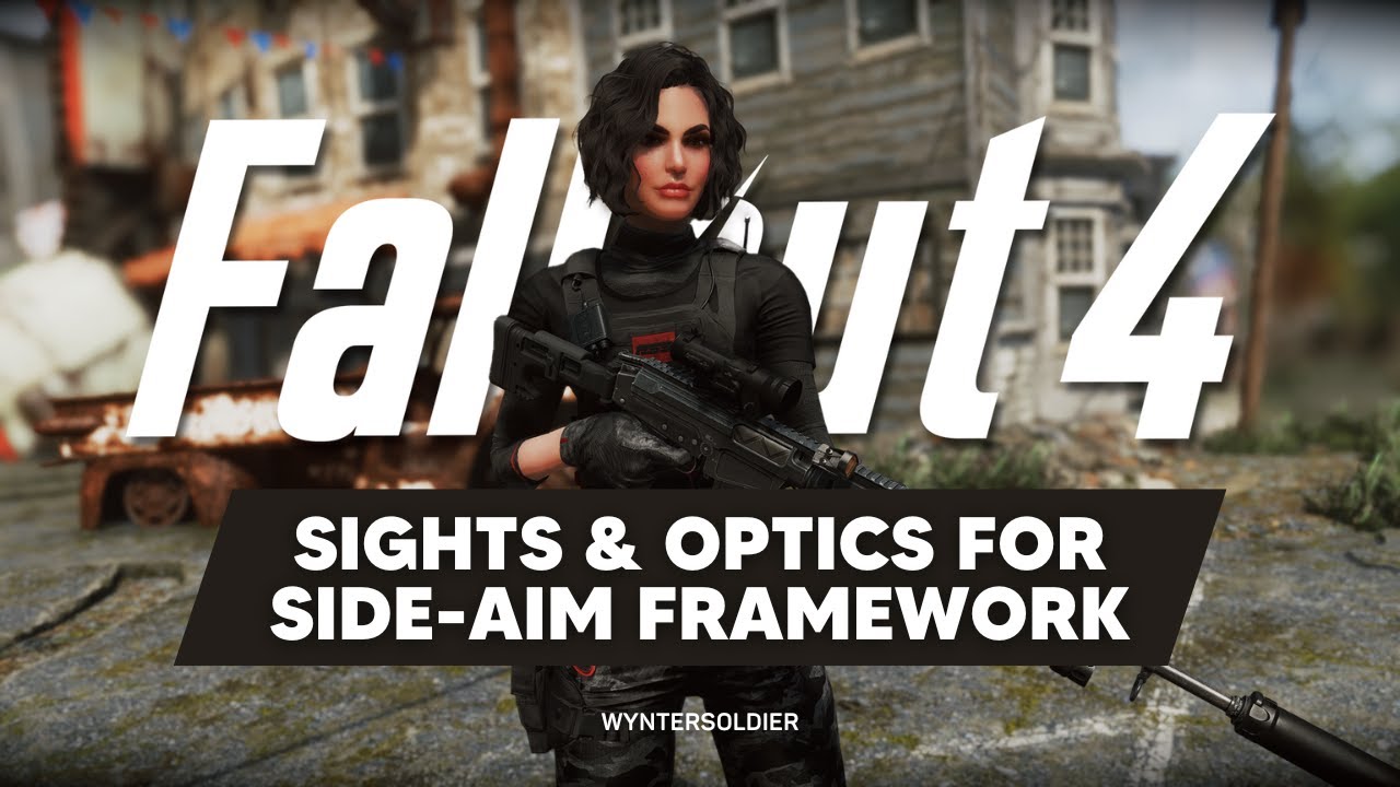 Sights and optics for side aim framework fallout 4 youtube