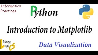 1.8 Data Visualization | Introduction to Matplotlib (matplotlib.pyplot)